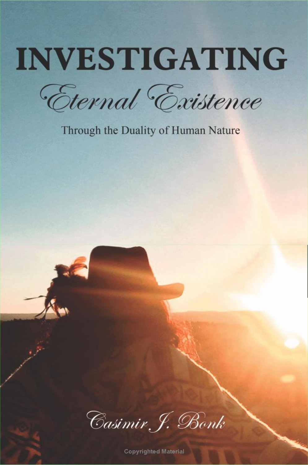 Investigating Eternal Existence